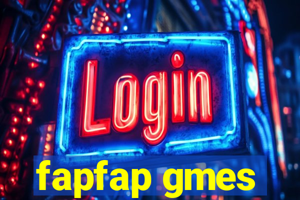 fapfap gmes